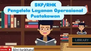 SKP/RHK PENGELOLA LAYANAN OPERASIONAL PUSTAKAWAN