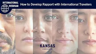 INTERNATIONAL WEBINAR: How to Develop Rapport with International Travelers