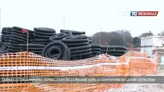 CABINA ELETTRICA PRIMARIA: SOPRALLUOGHI DELLA REGIONE DOPO LA SOSPENSIONE DEI LAVORI | 22/01/2026