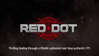 New-Released.!!! RED DOT: PK FPS  (ENG) Mobile Online-TPS Game Trailer