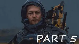 DEATH STRANDING Gameplay Walkthrough  Part 5 - Broken BB