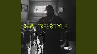 3AM Freestyle