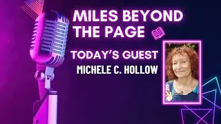 Miles Beyond the Page | Michele Hollow &ndash; Journalism, Mental Health & Writing with Purpose