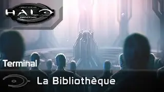 Halo CEA &ndash; 7 : La Biblioth&egrave;que (Terminal)