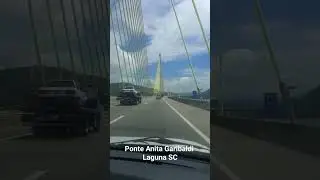Ponte Anita Garibaldi, Laguna SC
