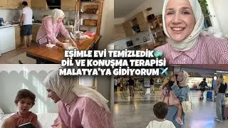 EŞİMLE EVİ TEMİZLEDİK, DİL VE KONUŞMA TERAPİSİNE NEDEN GİDİYORUZ? MALATYA'YA GİDİYORUM✈️