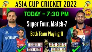 Asia Cup 2022 | Afghanistan vs Sri Lanka Playing 11 | Afg vs SL Playing 11