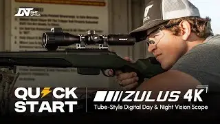 Быстрый старт ZULUS 4K | DNT Optics