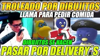 🤣SIDERAL TROLEADO POR DIBUJITOS🤣 LLAMA PARA PEDIR COMIDA  Y DIBUJITOS SE HACEN PASAR POR DELIVERY