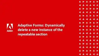 Adaptive Forms: Delete an instance of a repeatable section.