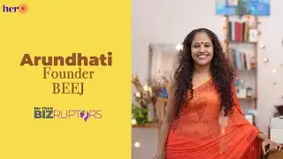 Her Circle Bizruptor - Arundhati, Founder, Studio Beej