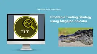 Free shared EA: Profitable EA using alligator indicator that can increase the capital 5x in 3 months