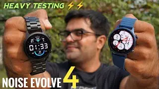 NoiseFit Evolve 4 Smartwatch with SOS Call Feature ⚡⚡ Heavy Testing ⚡⚡