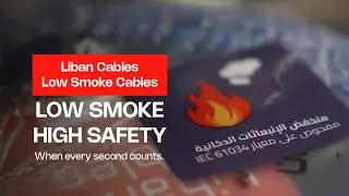 Low Smoke Cables by Liban Cables | Because in a fire, every second counts.
