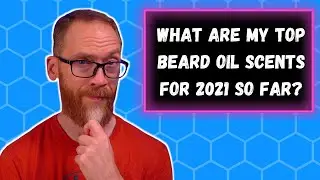 Top Scents of 2021...So Far...