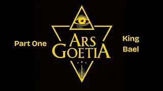 The Ars Goetia and Bael