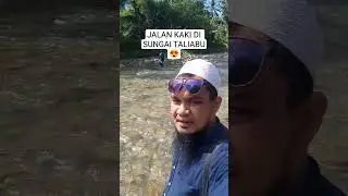 JALAN KAKI DI SUNGAI TALIABU 😍🥰. #jalankaki #sungaikecil #sungai #alam #desa