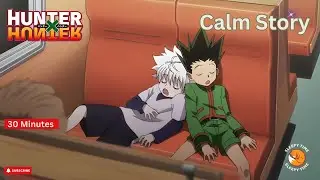 Hunter x Hunter Sleep Story: Gon & Killua&rsquo;s Dream Journey | Calm Anime Bedtime Story