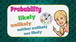 Probability & Describing Expected Outcomes | 7.SP.C.5 💚💙