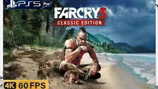 Far Cry 3 Classic Edition PS5 Pro 4K/60FPS Patch