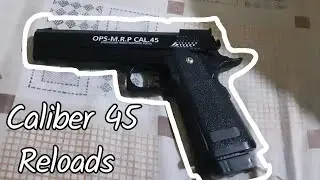 Caliber 45 Reloads | airsoft gun |