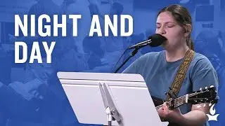 Night and Day -- The Prayer Room Live Moment