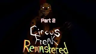 Circus Freak impossible. mode