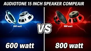 600 Watt vs 800 Watt Audiotone Speaker | Bass Test & Review 