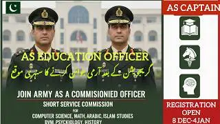 Join Pak Army as Commissioned Officer SSC as Educationist & Psychologist 2025-26
