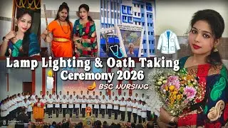 Lamp lighting & Oath Taking Ceremony 2026🪔🩺|Bsc Nursing💉|Future Nurses 🥼| GCON SCCGMCH #lamplighting