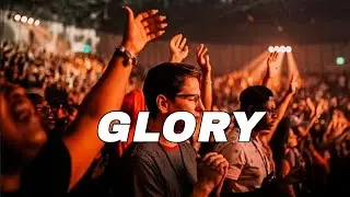 GLORY | A Powerful Worship Song of Praise, Surrender & God’s Presence