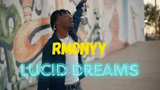 Rmonyy - Lucid Dreams (Outside With It)