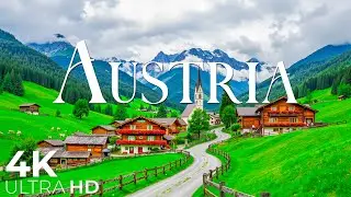 Austria 4K | Discover Alpine Wonders &ndash; Stunning Peaks, Clear Lakes & Scenic Villages