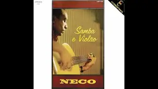 NECO - SAMBA E VIOLÃO - ÁLBUM - 1967