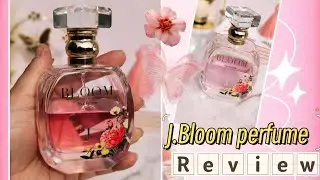 J. Bloom by J. Review | Floral Fragrance | Worth Buying or Not?