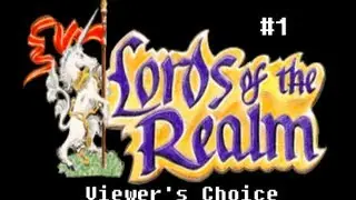 Давайте поиграем в Lords of the Realm #1 &mdash; Выбор зрителей &mdash; Знакомство с Саффолком
