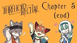 Threefold Recital Walkthrough: Chapter 5 [END] (No Commentary)
