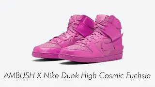 AMBUSH X Nike Dunk High Cosmic Fuchsia | Estimation de Prix Resell