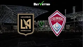 MLS Betting Prediction | Matchday 27 | LAFC v Colorado Rapids