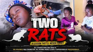 TWO RATS Part 2