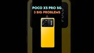 🛑 POCO X5 PRO 5G | 3 Big PROBLEM Revealed 🔥