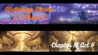 Ode to the Second Sunrise | Lahai-Roi Chapter III - Act II (WUWA) - Part 2