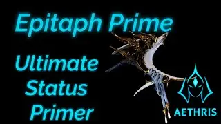 Epitaph Prime Status Primer Build | Universal Setup for Any Loadout