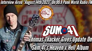 Thomas Thacker Gives Update On Sum 41's Heaven x Hell Album 