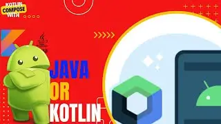 KOTLIN OR JAVA AND JETPACK COMPOSE  FOR ANDROID