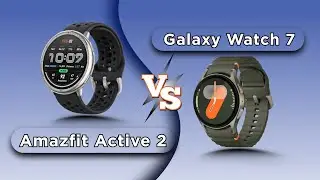 Amazfit Active 2 vs Samsung Galaxy Watch 7 – Watch before YOU Buy 🏆