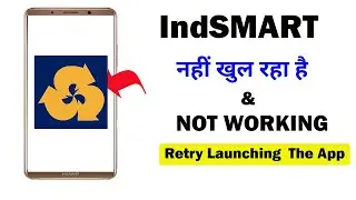 ✅Fix Android IndSMART IndianBank App Not Working and Not Open Problem ✅