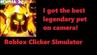 I got the best legendary in the new update in clicker simulator! | Roblox | Clicker Simulator