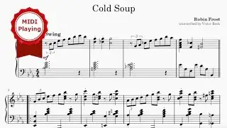 Cold Soup (Robin Frost, 1999) - Piano Roll Transcription - MIDI Playing