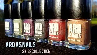 Ard As Nails The Skies Collection|Swatch Tutorial